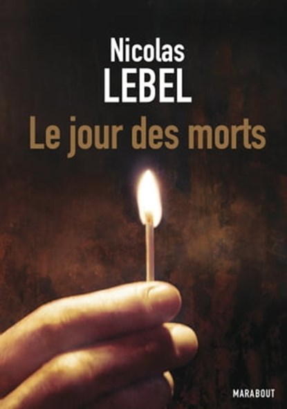 Le jour des morts, Nicolas Lebel - Ebook - 9782501075428