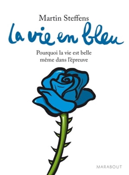 La vie en bleu, Martin Steffens - Ebook - 9782501095129