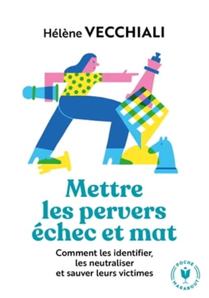 Mettre les pervers échec et mat, Hélène Vecchiali - Ebook - 9782501098366