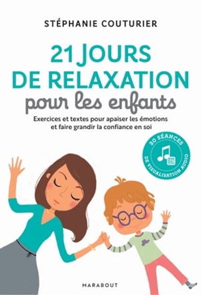 21 jours de relaxation pour les enfants, Stéphanie Couturier - Ebook - 9782501102506