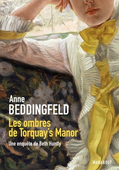 Les ombres de Torquay's Manor - Une enquête de Beth Huntly, Anne Beddingfeld - Ebook - 9782501102827
