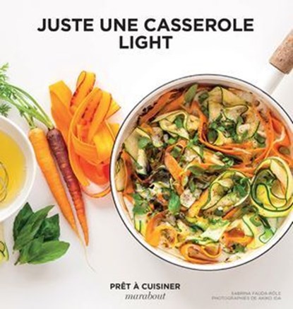 Juste une casserole light, Sabrina Fauda-Rôle - Ebook - 9782501142908