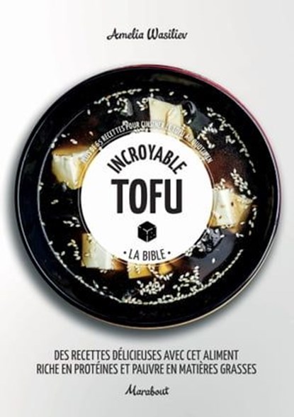 Incroyable Tofu, Amelia Wasiliev - Ebook - 9782501145824