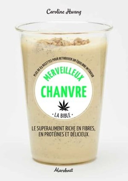 Merveilleux chanvre, Caroline Hwang - Ebook - 9782501146234