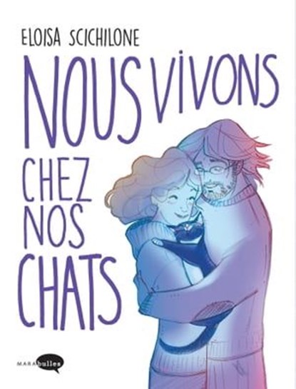 Nous vivons chez nos chats, Eloisa Scichilone - Ebook - 9782501149150