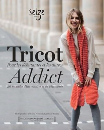 Tricot Addict, Claire Chicoine - Ebook - 9782501151061