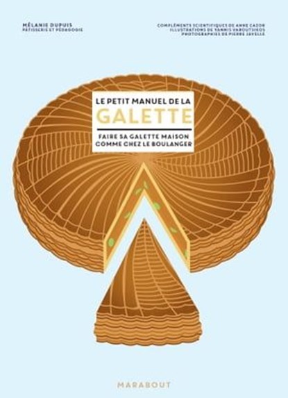 Le petit manuel de la galette, Mélanie Dupuis - Ebook - 9782501151276