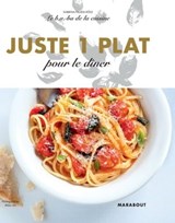 Le B.A-B.A de la cuisine - Juste 1 plat pour le dîner - Sabrina Fauda-Rôle - 9782501153256
