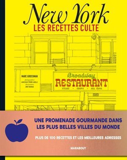 Les recettes culte - New York, Marc Grossman - Ebook - 9782501154260