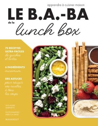 Le B.A.-BA de la cuisine - Lunch box, Orathay Souksisavanh - Ebook - 9782501162265