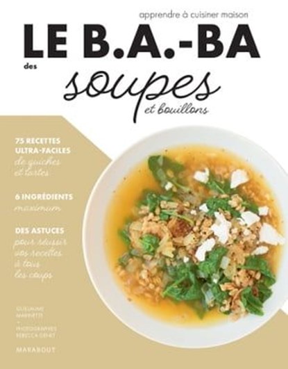 Le B.A.-BA de la cuisine - Soupes, Lene Knudsen ; Ilona Chovancova - Ebook - 9782501162272
