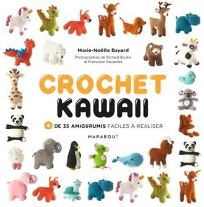 Crochet Kawai, Marie-Noëlle Bayard - Ebook - 9782501163101