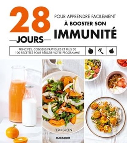28 jours pour apprendre facilement à booster son immunité, Fern Green - Ebook - 9782501164757