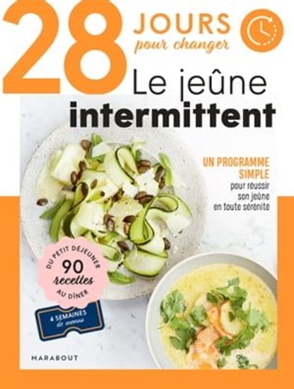 28 jours un jeûne intermittent réussi !, LISA BUTTERWORTH - Ebook - 9782501165426