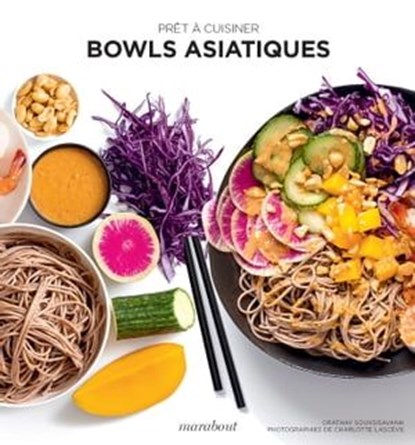 Bowls asiatiques, Orathay Souksisavanh - Ebook - 9782501169820