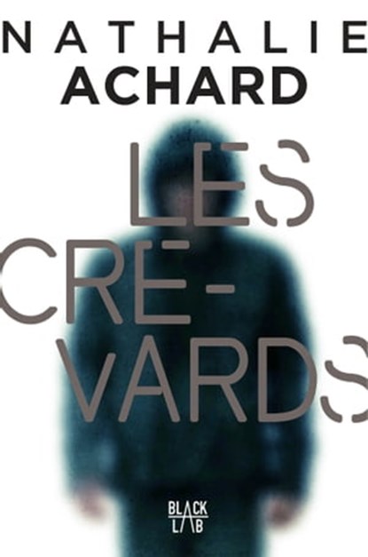 Les Crevards, Nathalie Achard - Ebook - 9782501170581