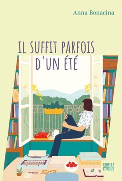 Il suffit parfois d'un été, Anna Bonacina - Ebook - 9782501170659