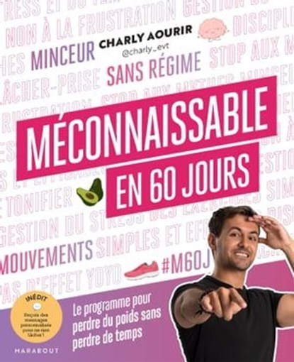 Méconnaissable en 60 jours, Charly Aourir - Ebook - 9782501177924