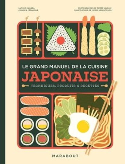 Le grand manuel de la cuisine japonaise, Sachiyo Harada - Ebook - 9782501186049