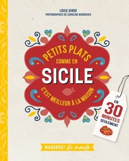 Petits plats comme en Sicile, Louis Girod - Ebook - 9782501186315