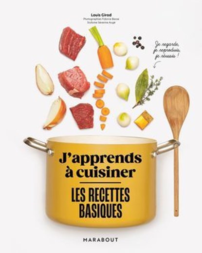 J'apprends à cuisiner - Les recettes basiques, Louis Girod - Ebook - 9782501186810