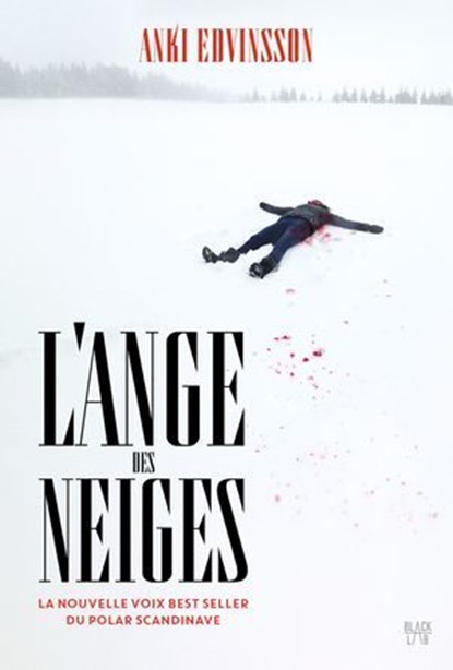 L'ange des neiges, Anki Edvinsson - Ebook - 9782501187695