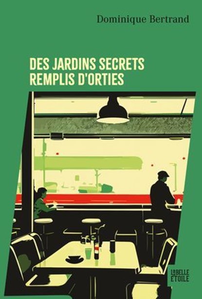 Des jardins secrets remplis d'orties, Dominique Bertrand - Ebook - 9782501187749