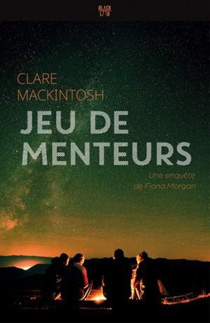 Jeu de menteurs, Clare Mackintosh - Ebook - 9782501187824