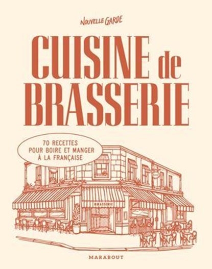 Cuisine de brasserie, Nouvelle garde - Ebook - 9782501192064