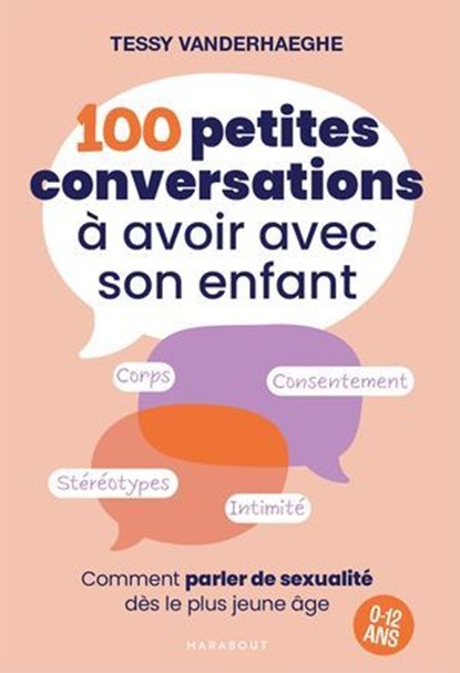 100 petites conversations à avoir avec son enfant, Tessy Vanderhaeghe - Ebook - 9782501192217