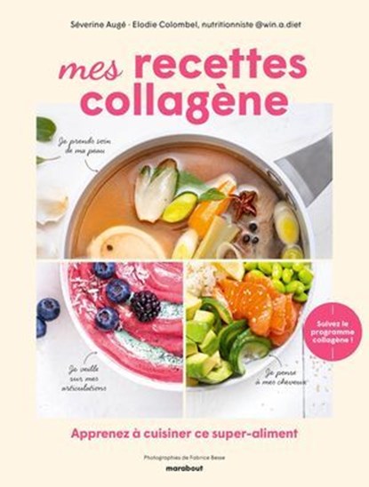 60 recettes pour booster mon collagène, Elodie Colombel ; Séverine Augé - Ebook - 9782501195478
