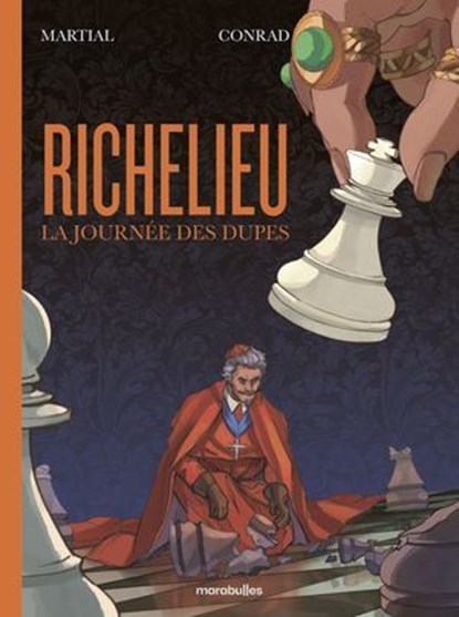 Richelieu - La journée des dupes, Maël Martial ; Mathilde Conrad - Ebook - 9782501197366