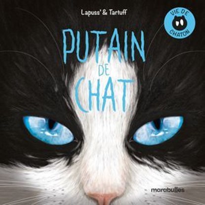 Putain de chat - Tome 0, Lapuss' - Ebook - 9782501197403