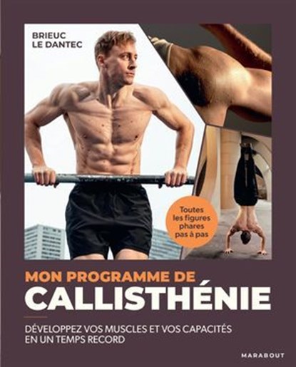 Mon programme de callisthénie, Brieuc Le Dantec - Ebook - 9782501200028