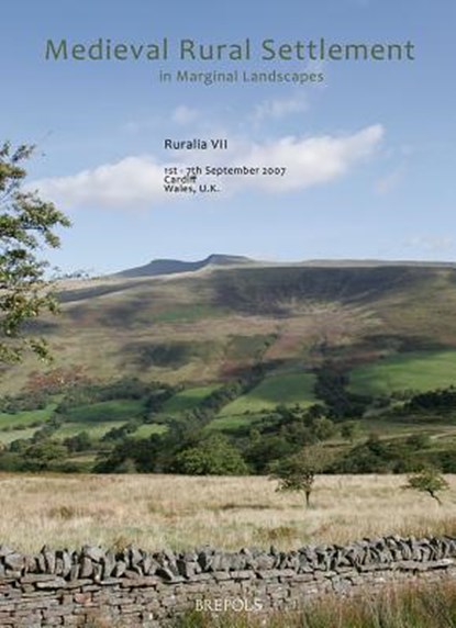 Medieval Rural Settlement in Marginal Landscapes: Peuplement Rural Dans Les Territoires Marginaux Au Moyen Age. Mittelalterliche Siedlung in Landliche, Jan Klapste - Paperback - 9782503527468