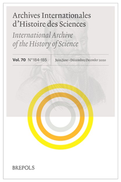 Archives Internationales d'Histoire Des Sciences 70/184-185, 2020: Galens Treatise on Simple Drugs: Interpretation and Transmission, Brepols Publishers - Paperback - 9782503587165