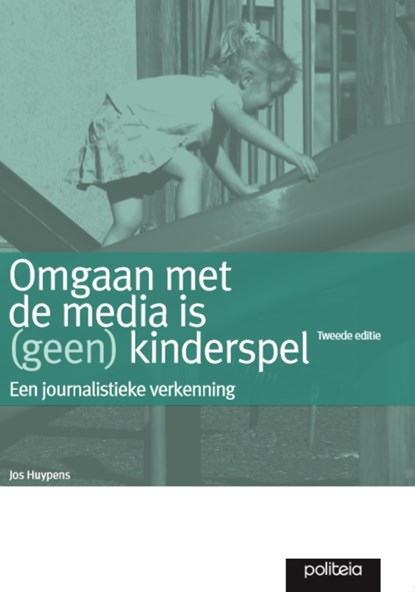 Omgaan met de media is geen kinderspel, Jos Huypens - Paperback - 9782509000057