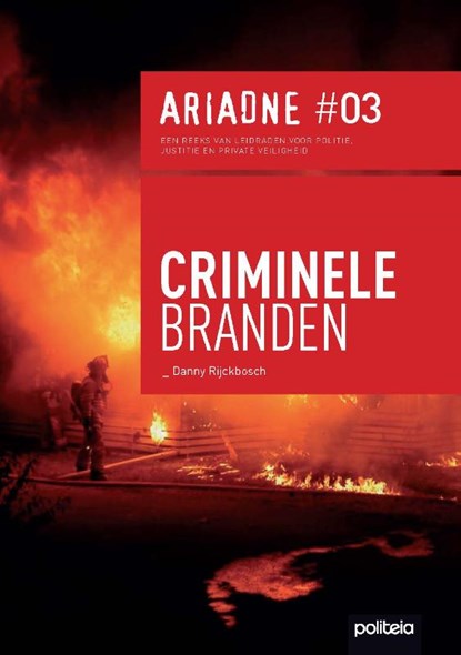 Ariadne nr. 3 - Criminele branden, Danny Rijckbosch - Paperback - 9782509006332