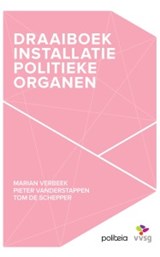 Draaiboek installatie politieke organen - Marian Verbeek ; Pieter Vanderstappen ; Tom De Schepper - 9782509033482