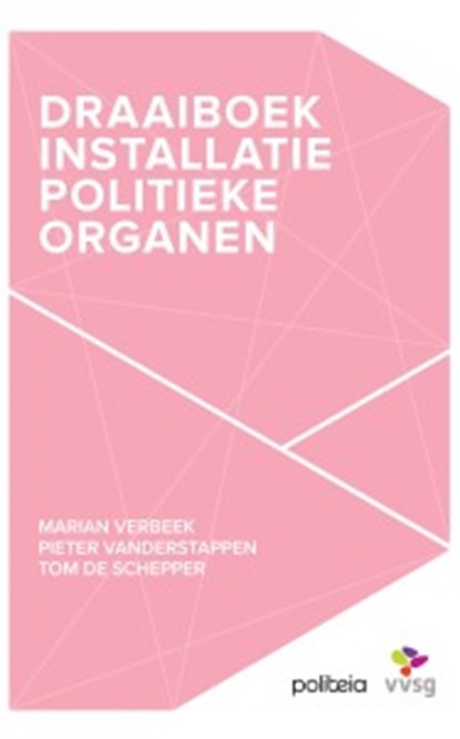 Draaiboek installatie politieke organen, Marian Verbeek ; Pieter Vanderstappen ; Tom De Schepper - Paperback - 9782509033482