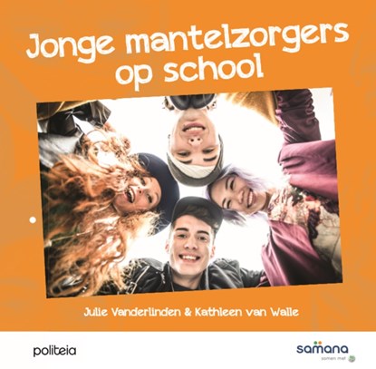 Jonge mantelzorgers op school, Julie Vanderlinden ; Kathleen van Walle - Losbladig - 9782509034878