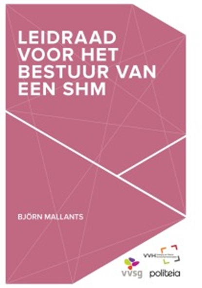Leidraad voor het bestuur van een SHM, Bjorn Mallants - Paperback - 9782509034892