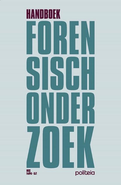 Handboek forensisch onderzoek | 2de editie, Gert De Boeck ; Inge Buys ; Laurent Sartorius ; Patrick Boel ; Davy Jordens ; Olivier Leroux - Paperback - 9782509035974