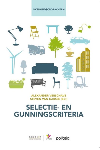 Selectie- en gunningscriteria, Alexander Verschave ; Steven Van Garsse - Paperback - 9782509039064
