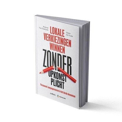 Lokale verkiezingen winnen zonder opkomstplicht, Reinout Van Zandycke ; Pieter De Vocht - Paperback - 9782509039392