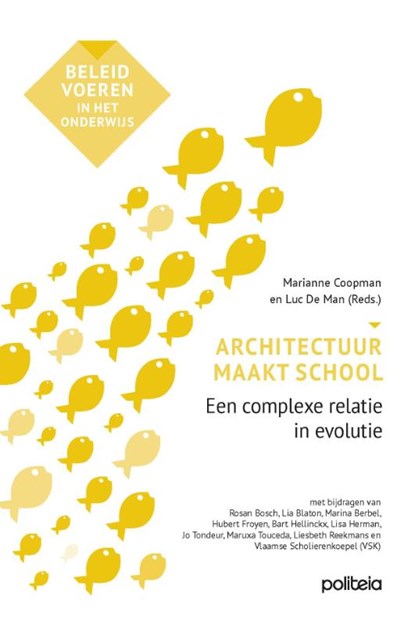 Architectuur maakt school, Marianne Coopman ; Luc De Man - Paperback - 9782509040534