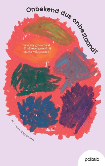 Onbekend, dus onbestaand?, Anne Nobels ; Els Messelis - Paperback - 9782509043443