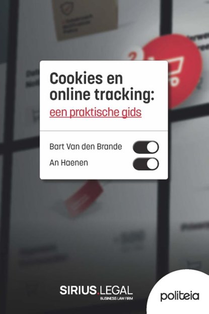 Cookies en online tracking: een praktische gids, Bart Van den Brande ; An Haenen - Paperback - 9782509043450