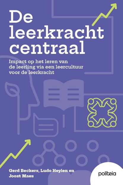 De leerkracht centraal, Gerd Beckers ; Joost Maes ; Ludo Heylen - Paperback - 9782509044617