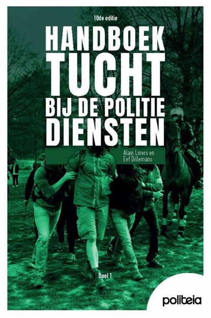 Tucht bij de politiediensten, Alain Liners ; Eef Dillemans - Paperback - 9782509045867